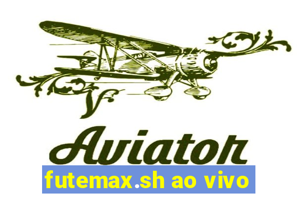 futemax.sh ao vivo